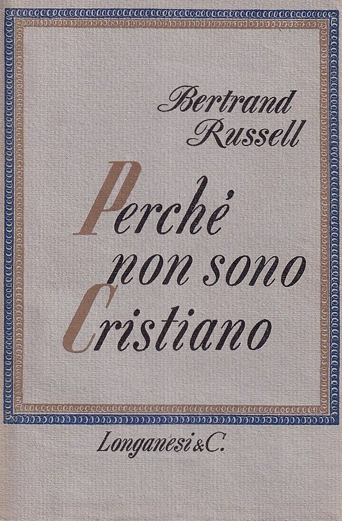 Perché non sono cristiano