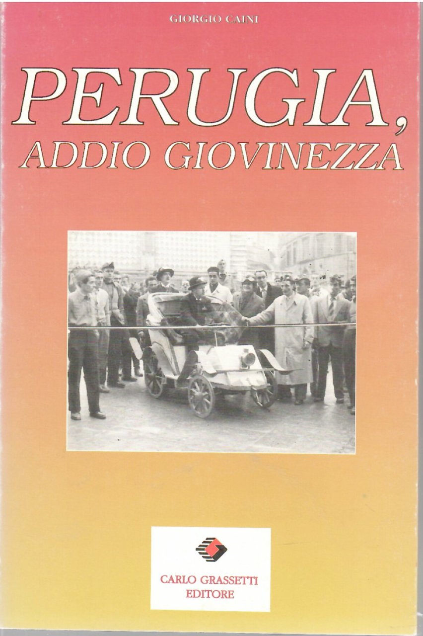 Perugia, Addio Giovinezza