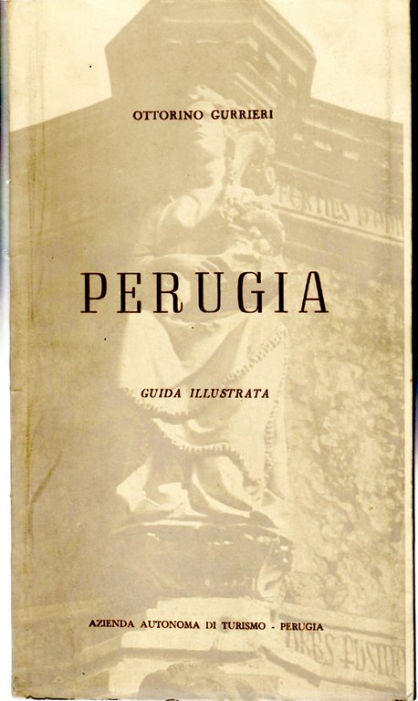 Perugia. Guida illustrata 