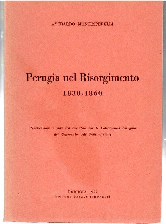 Perugia nel Risorgimento 1830-1860