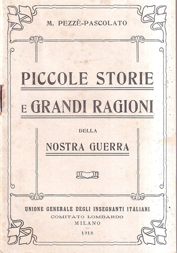 Piccole storie e grandi ragioni della nostra guerra