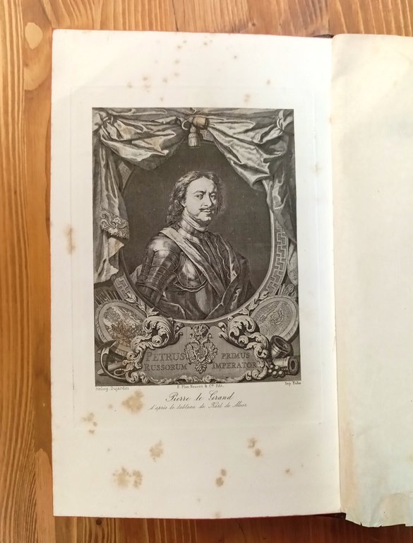 Pierre le Grand. L'éducation - L'homme - L'oeuvre. D'après des …