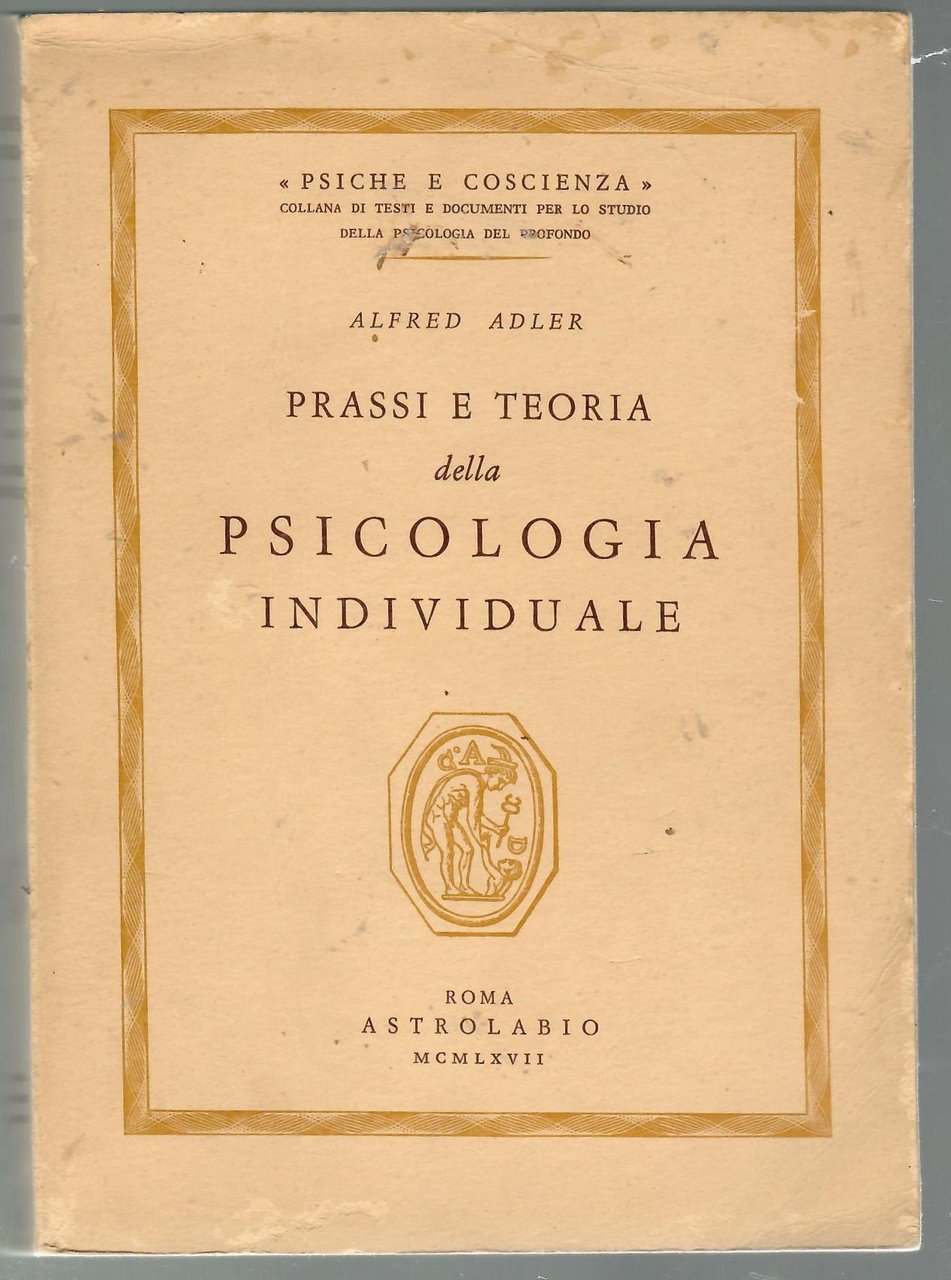 Prassi e teoria della psicologia individuale