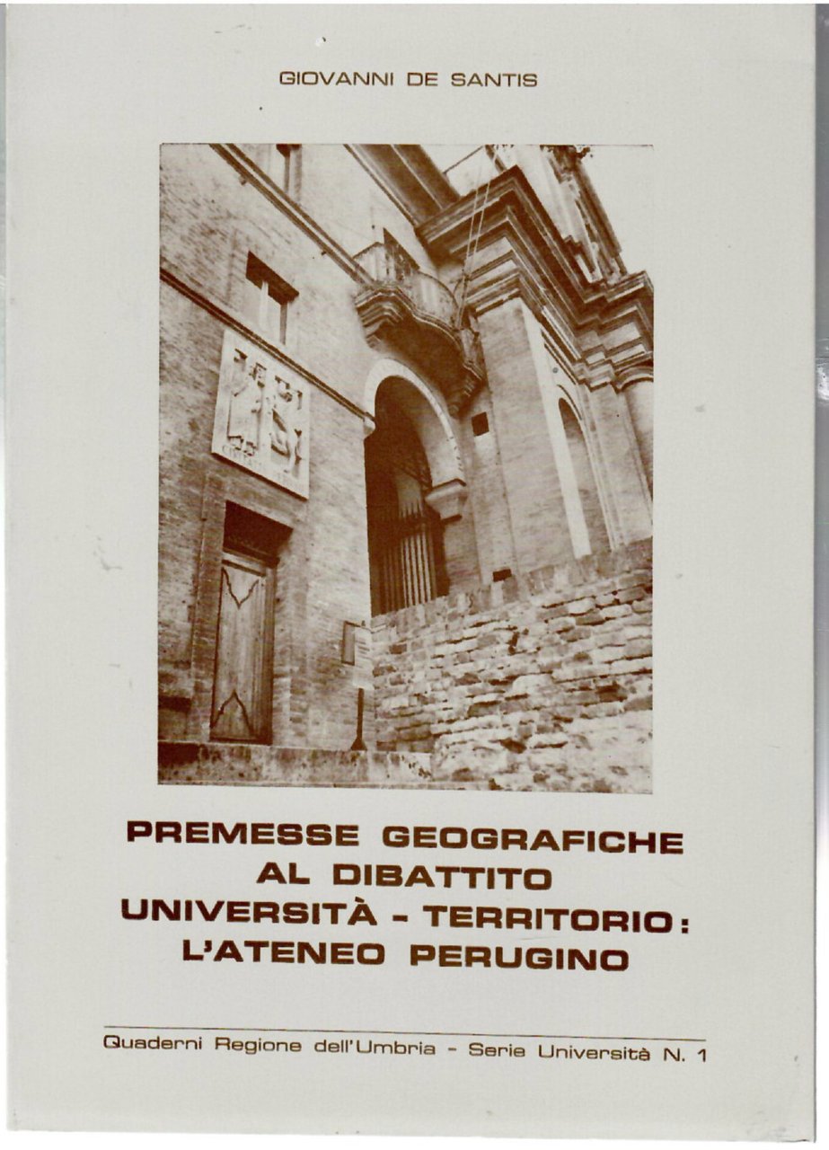 Premesse Geografiche al Dibattito Univeristà-Territorio: L'Ateneo Perugino | Immagine principale