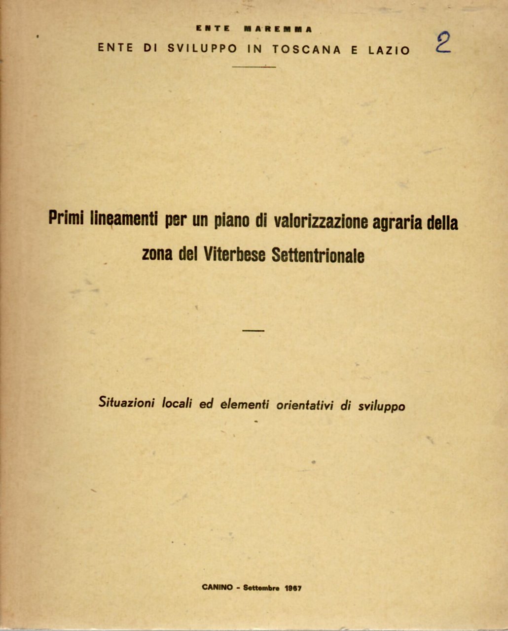 Primi elementi per un piano di valorizzazione agraria della zona …