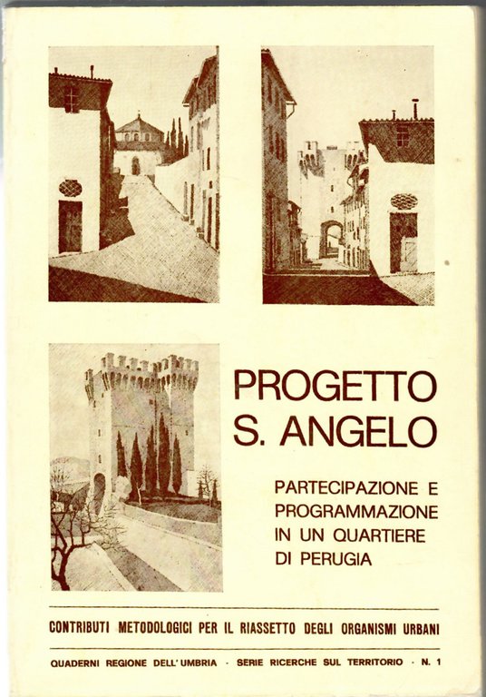 Progetto S. Angelo. Partecipazione e Programmazione in un Quartiere di Perugia
