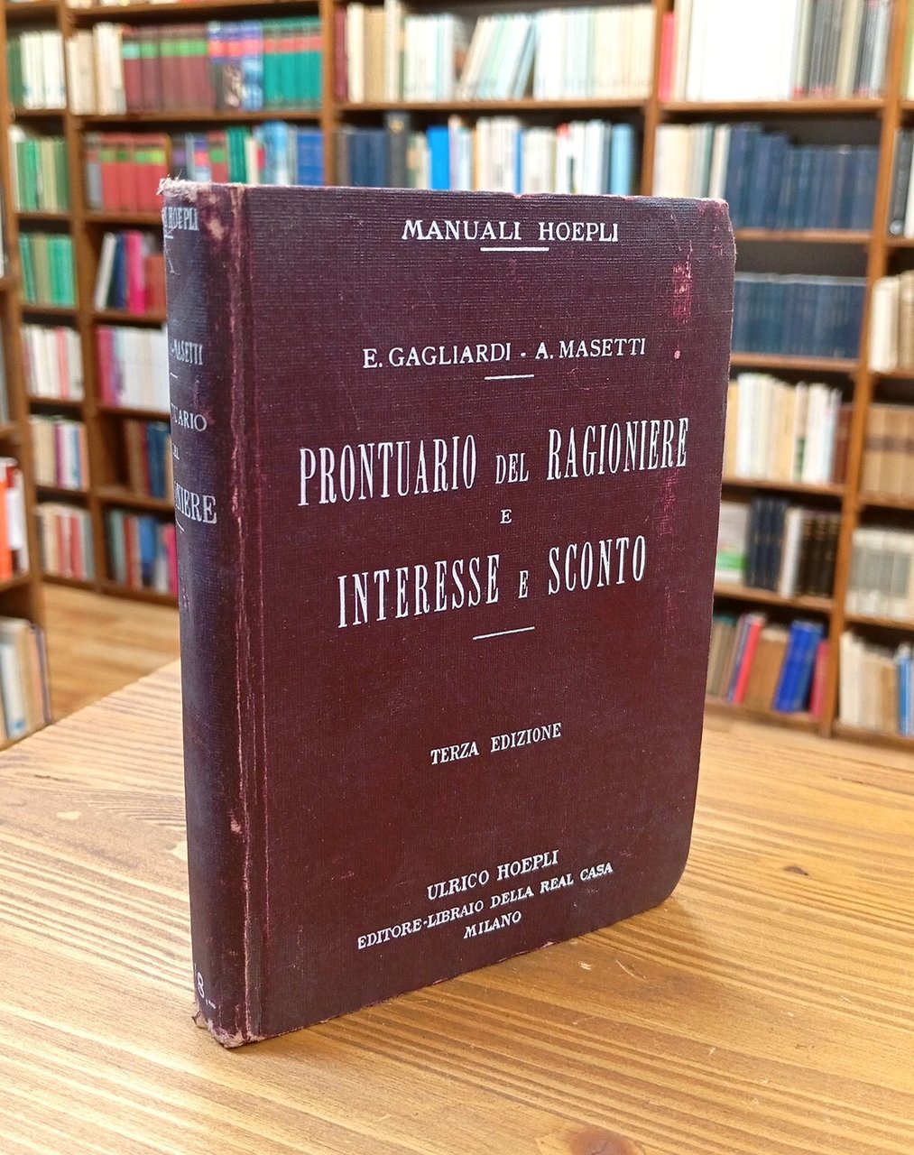 Prontuario del ragioniere e interesse e sconto. Manuale di calcolazioni …