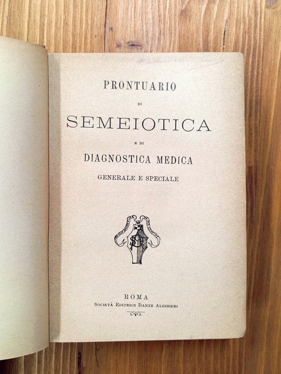 Prontuario di semeiotica e di diagnostica medica generale e speciale