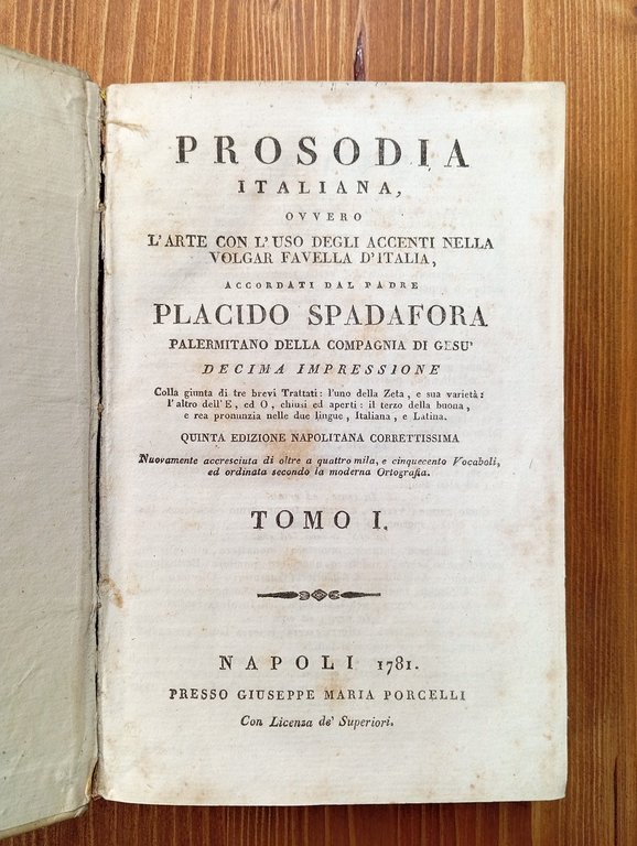 Prosodia italiana, ovvero l'arte con l'uso degli accenti nella volgar …