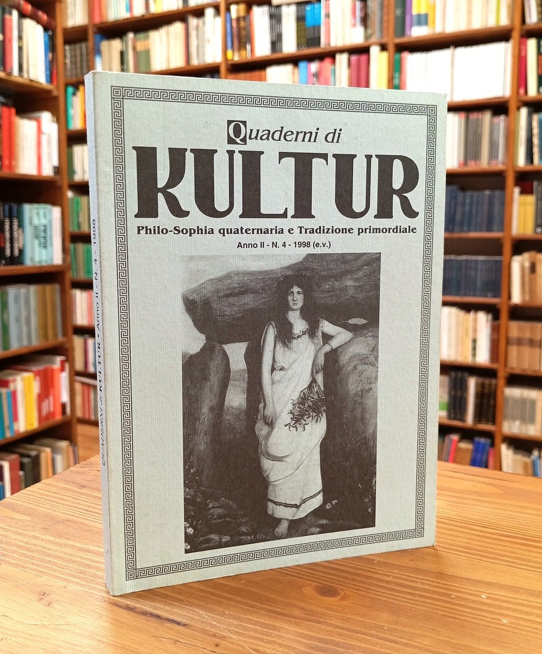 Quaderni di Kultur. Philo-Sophia quaternaria e Tradizione primordiale - anno …