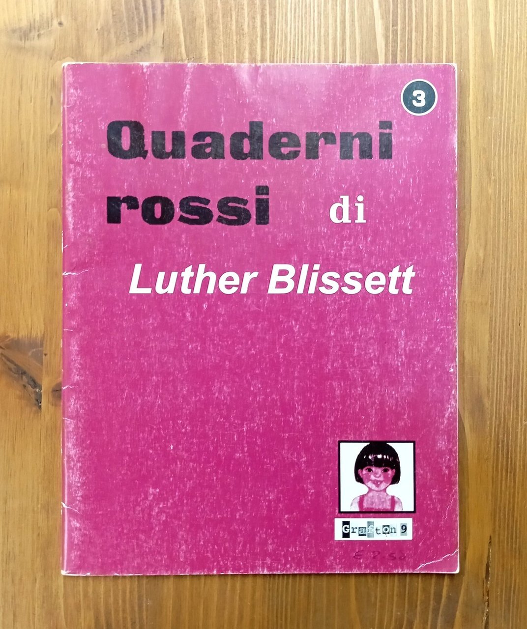 Quaderni rossi di Luther Blissett - nuova serie, n. 3, …