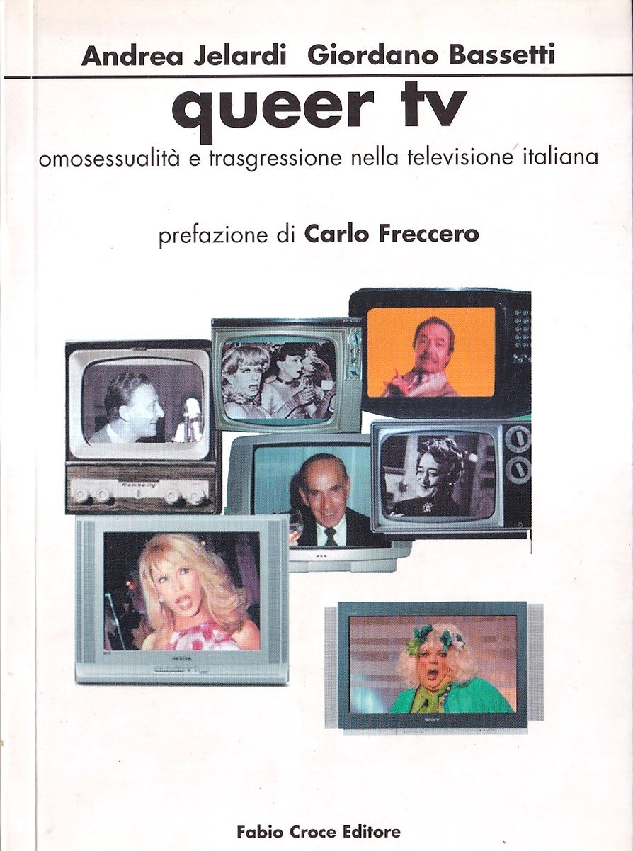 Queer Tv. Omosessualità e trasgressione nella Tv italiana