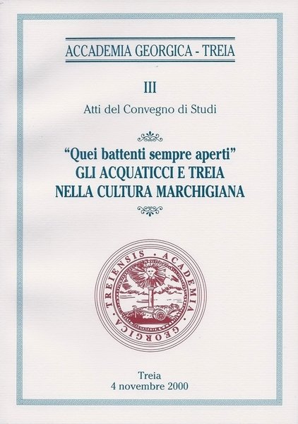 "Quei battenti sempre aperti": gli Acquaticci e Treia nella cultura …