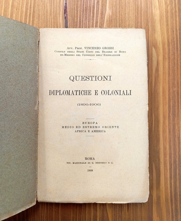 Questioni diplomatiche e coloniali. 1896 - 1906