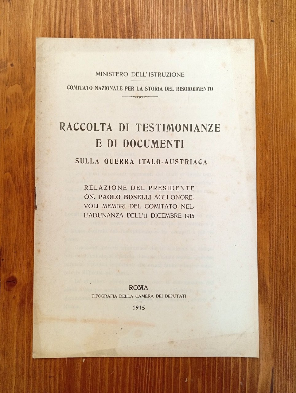 Raccolta di testimonianze e di documenti storici sulla guerra italo-austriaca. …