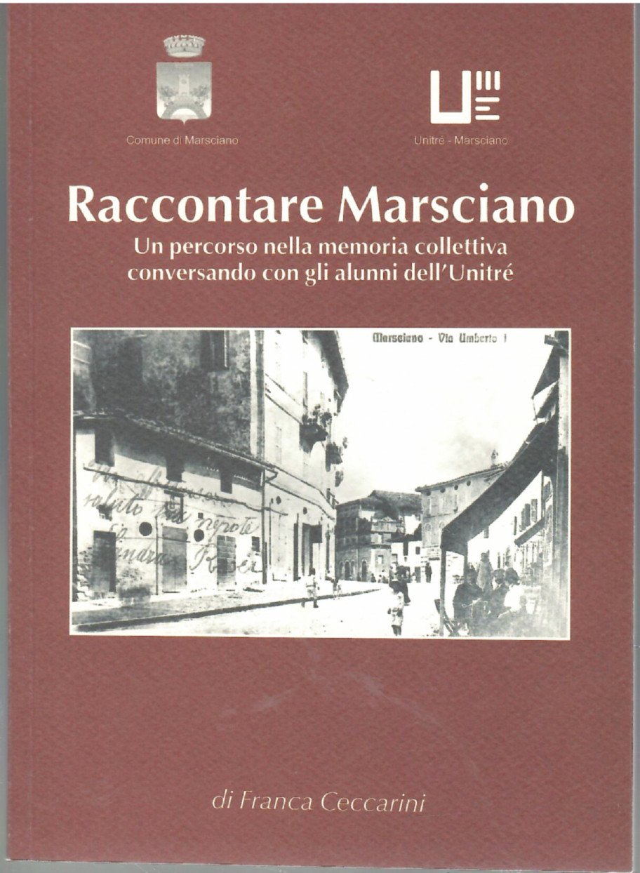 Raccontare Marsciano Un Percorso Nella Memoria Collettiva Conversando Con Gli … | Immagine principale