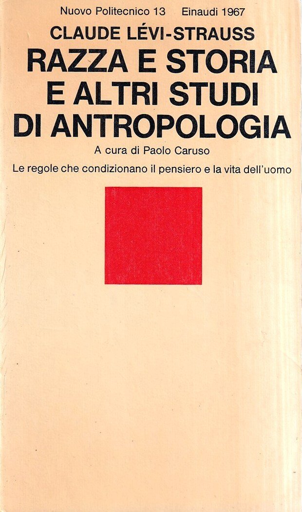 Razza e storia e altri studi di antropologia