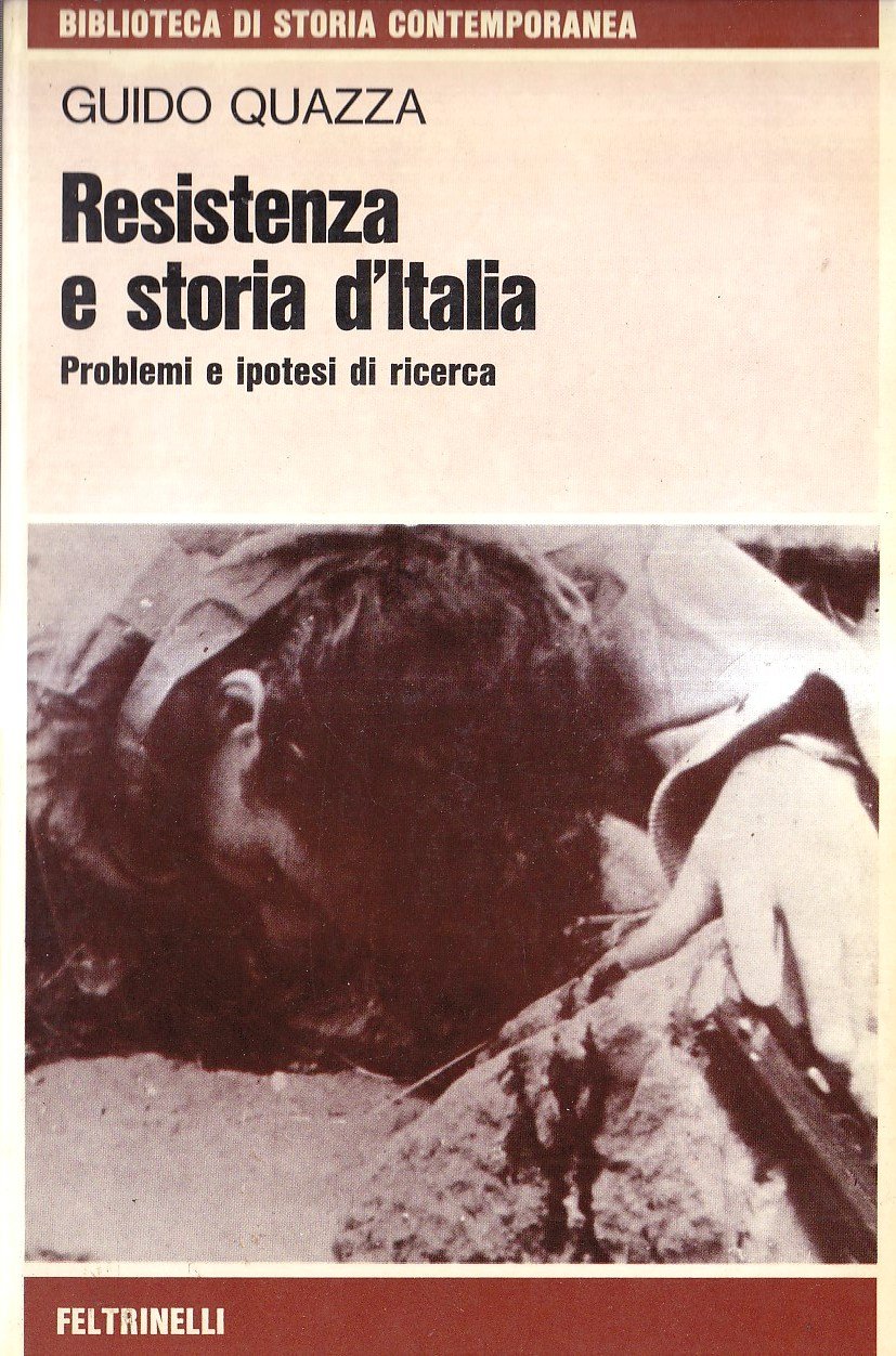 Resistenza e storia d'Italia. Problemi e ipotesi di ricerca