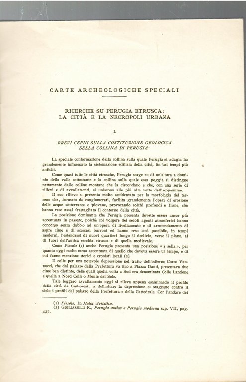 Ricerche su Perugia etrusca: la città e la necropoli urbana]