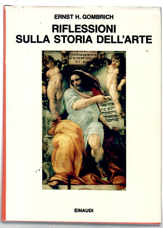 Riflessioni sulla storia dell'arte. Opinioni e critiche