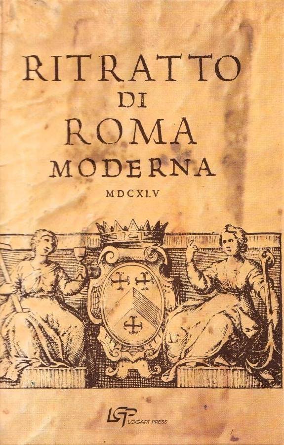 Ritratto di Roma moderna, MDCXLV [1645]