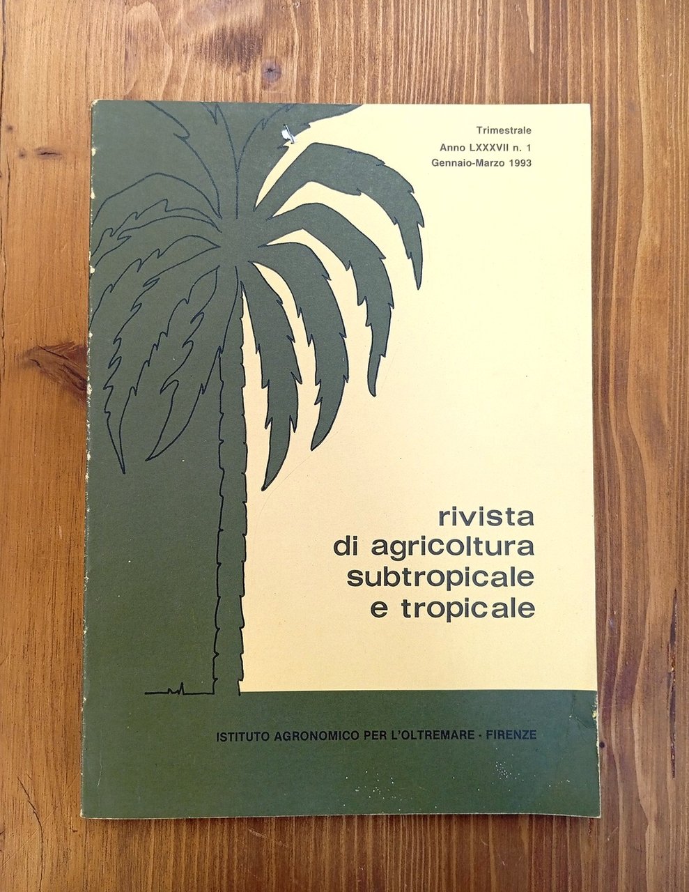 Rivista di agricoltura subtropicale e tropicale - anno LXXXVII, n. …