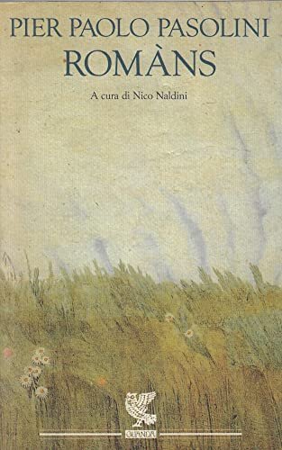Romàns - seguito da Un articolo per il «Progresso» e …