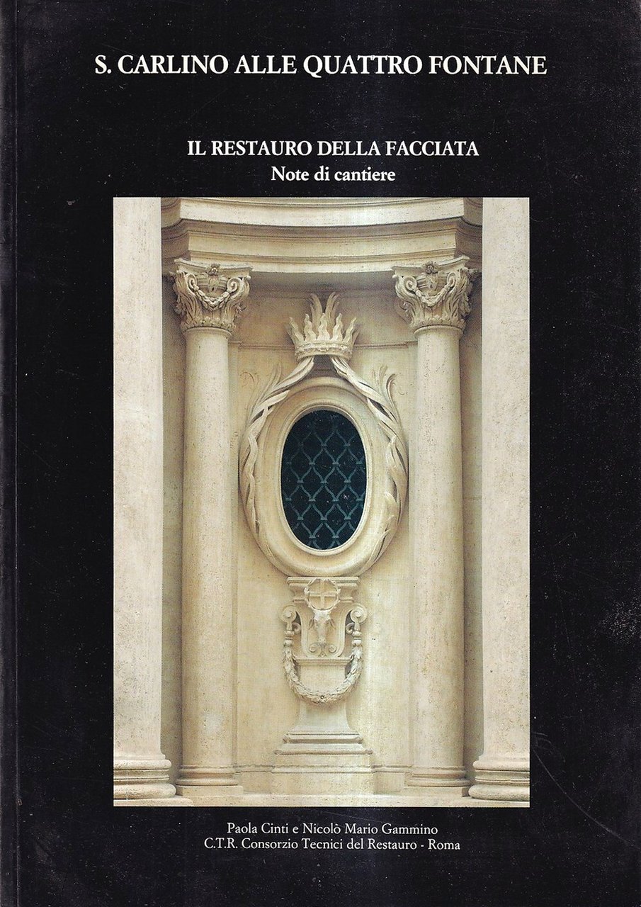 S. Carlino alle quattro fontane. Il restauro della facciata: note …