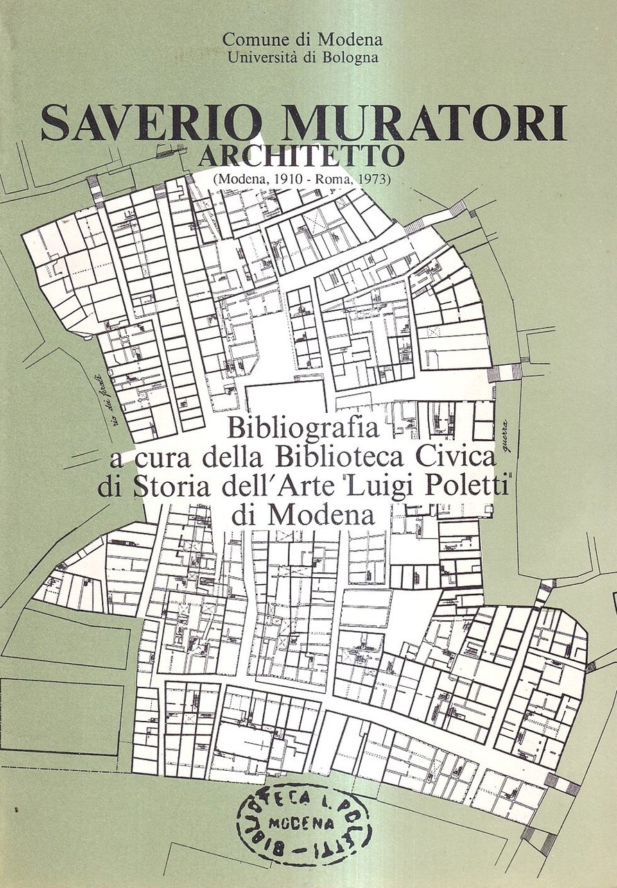 Saverio Muratori architetto (Modena 1910-Roma 1973). Bibliografia a cura della …