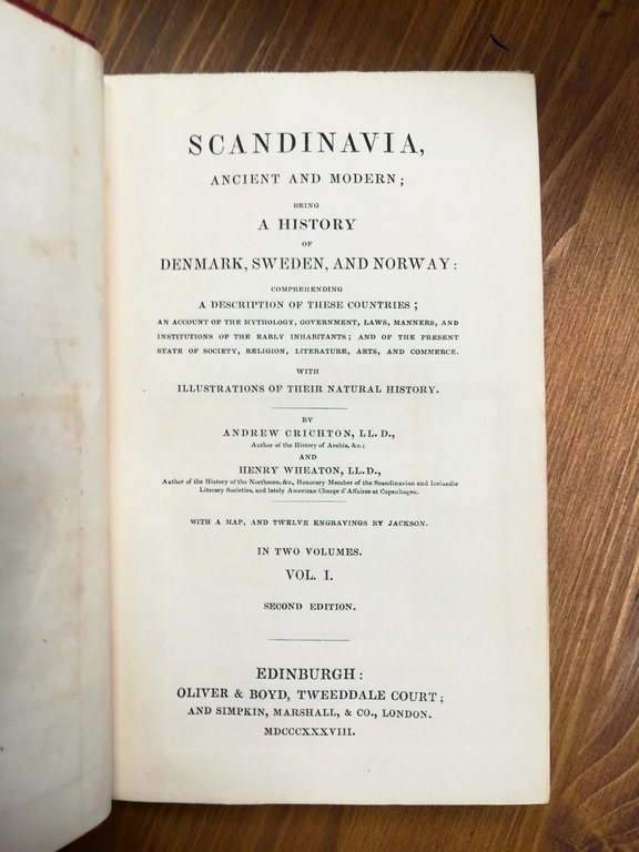 Scandinavia, Ancient and Modern; Being a History of Denmark, Sweden …