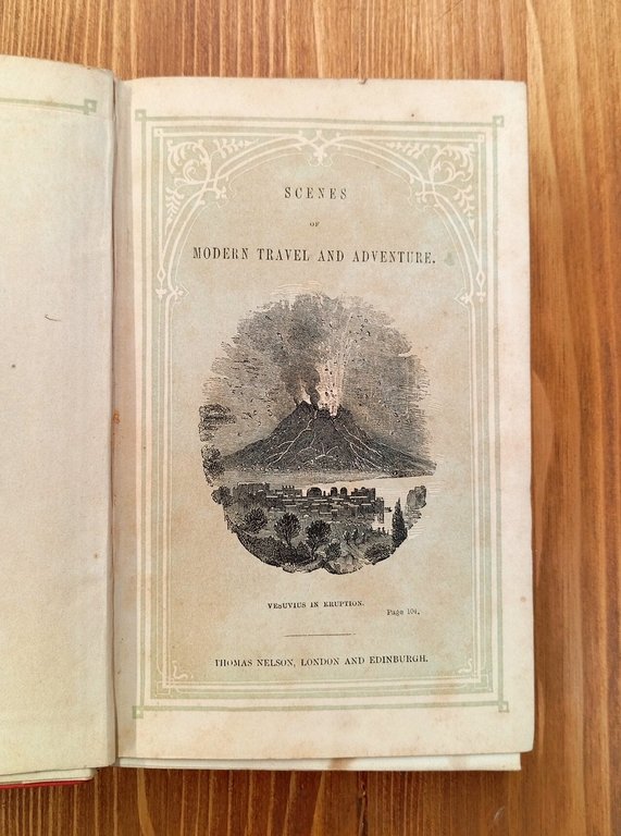 Scenes of Modern Travel and Adventure