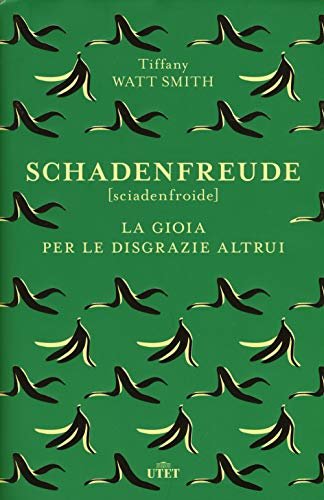 Schadenfreude. La gioia per le disgrazie altrui | Immagine principale