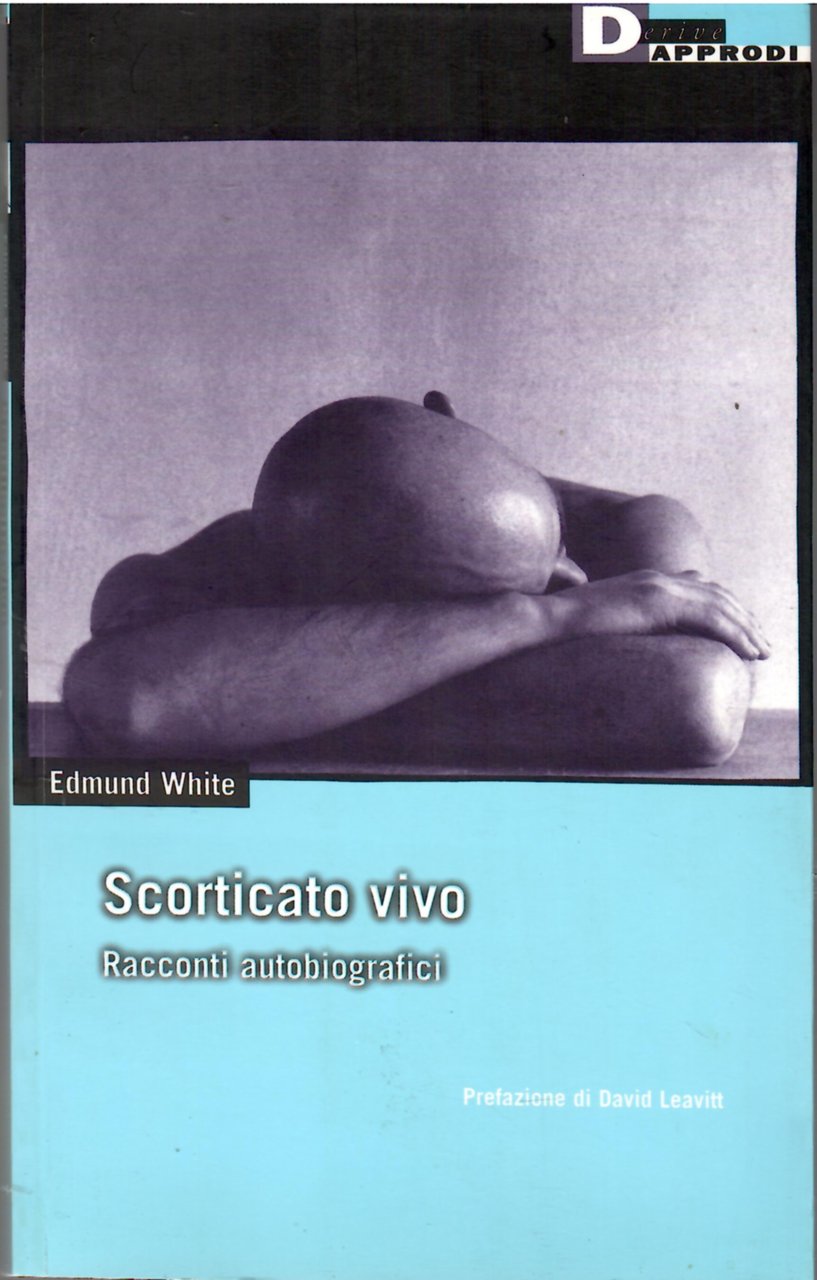 Scorticato Vivo Racconti Autobiografici