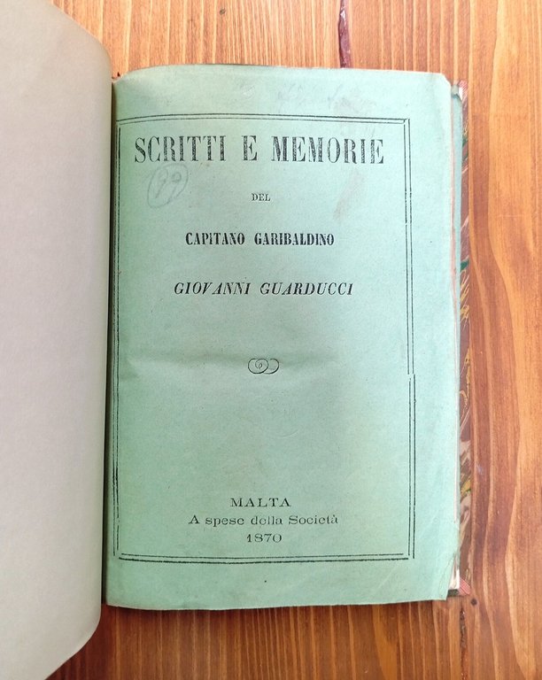 Scritti e memorie del Capitano garibaldino Giovanni Guarducci