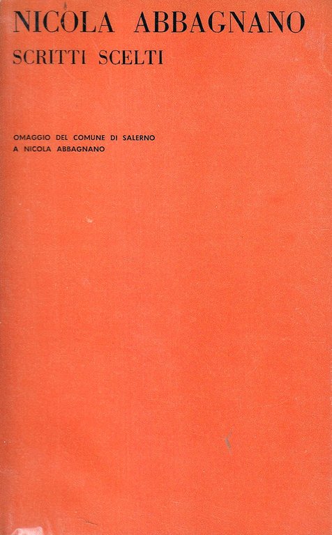 Scritti scelti. Omaggio del Comune di Salerno a Nicola Abbagnano | Immagine Gallery 2