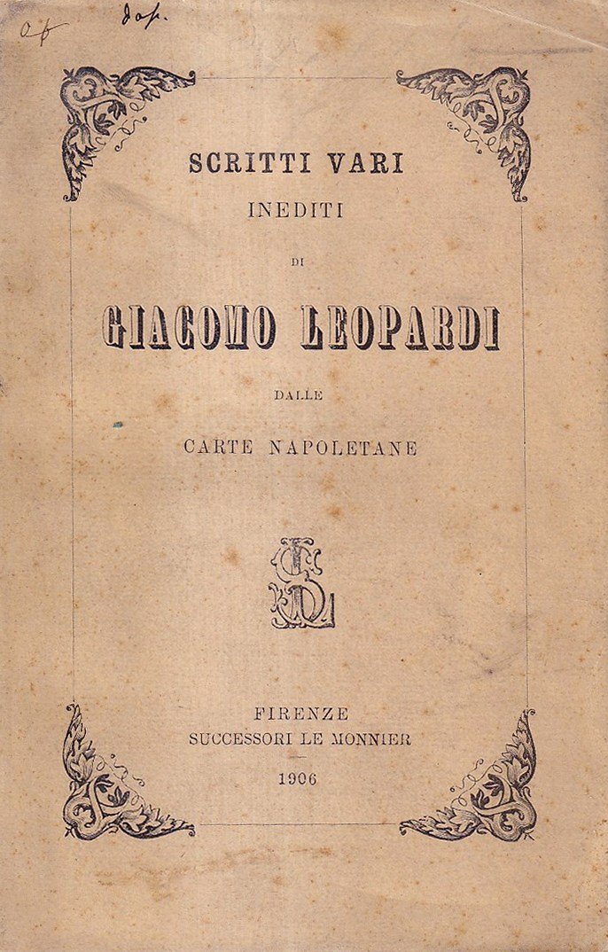 Scritti vari inediti di Giacomo Leopardi dalle carte napoletane