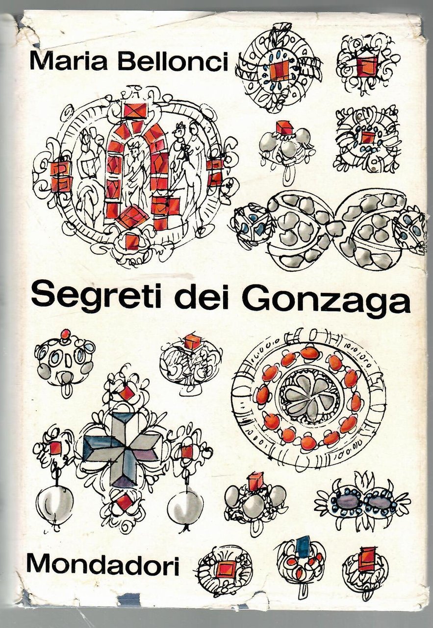 Segreti dei Gonzaga. Il Duca Nel Labirinto Isabella Fra I …