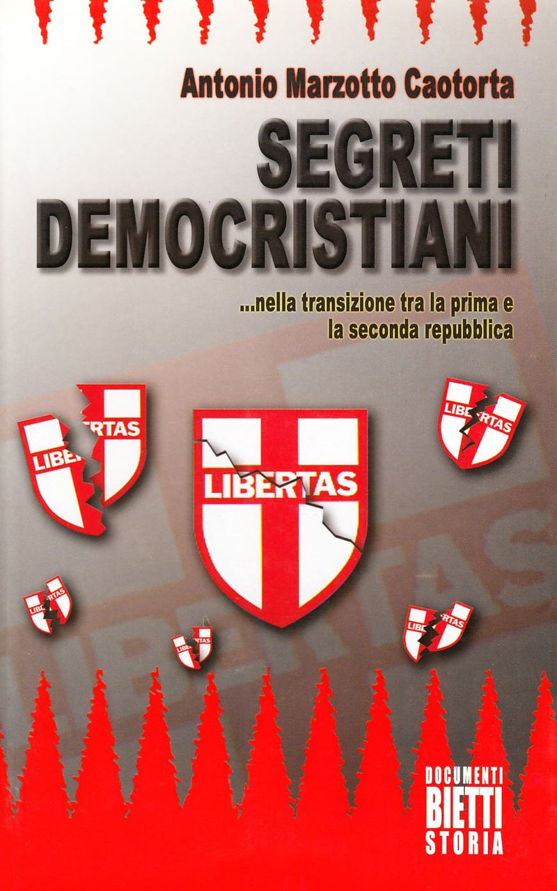 Segreti democristiani. nella transizione fra la prima e la seconda …