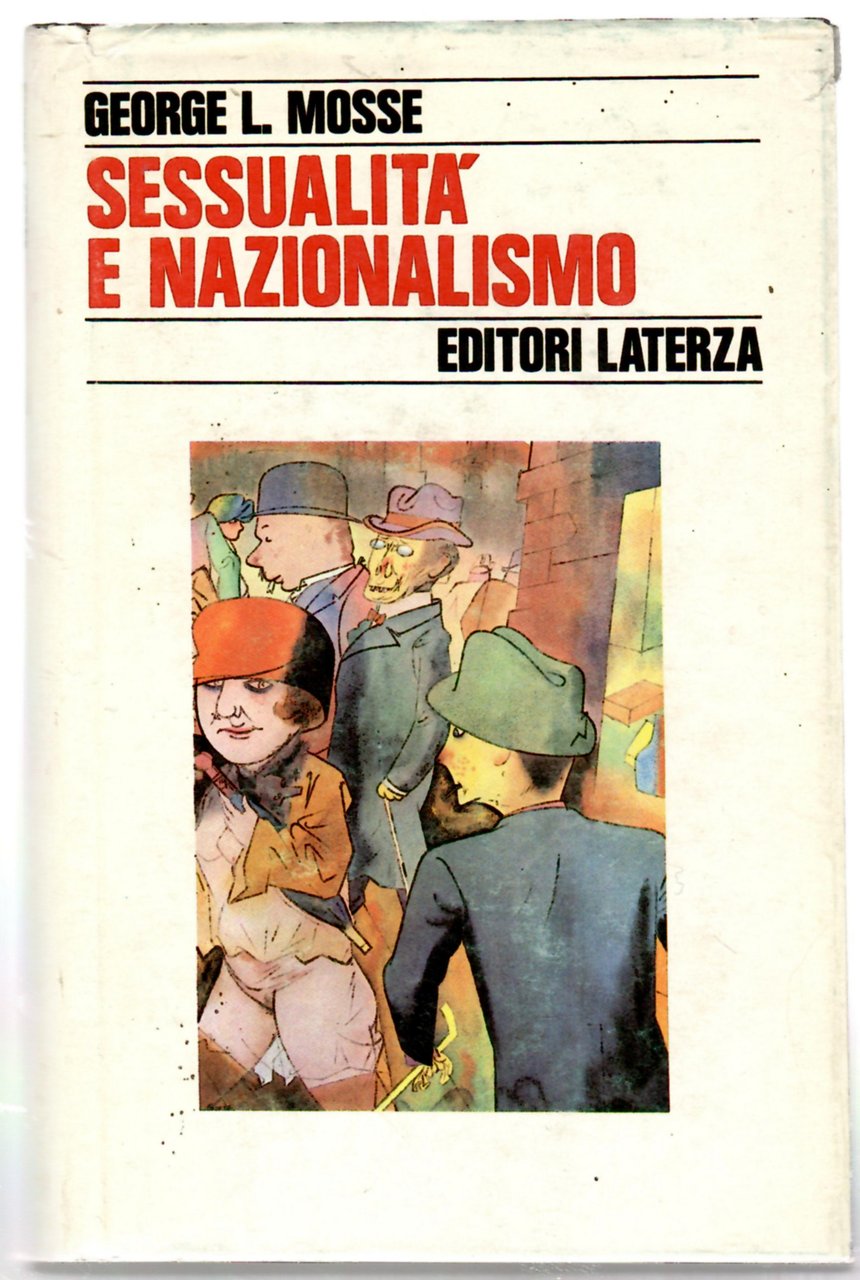 Sessualità e Nazionalismo. Mentalità borghese e rispettabilità.