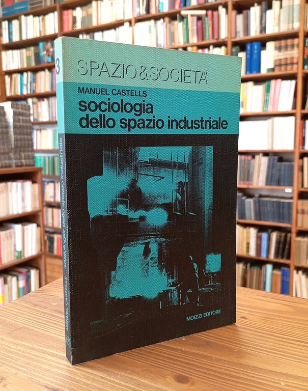 Sociologia dello spazio industriale