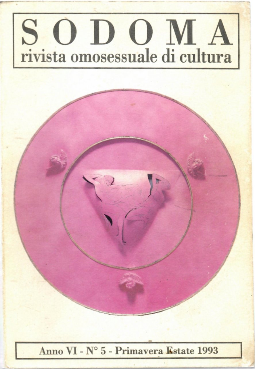 Sodoma Rivista Omosessuale Di Cultura Anno VI n. 5 Primavera …