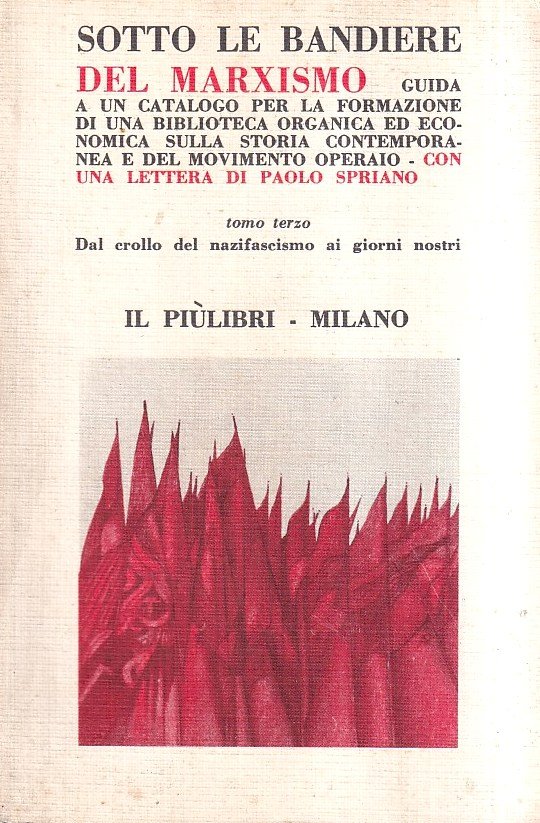 Sotto le bandiere del Marxismo - Tomo III: Dal crollo … | Immagine principale