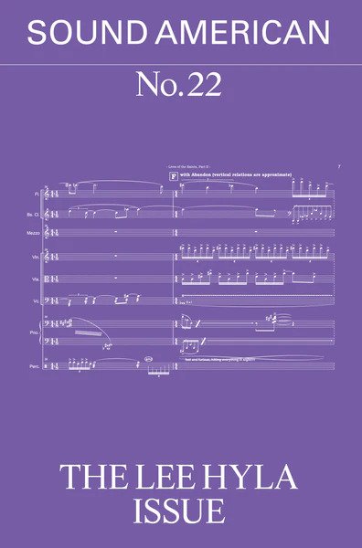 Sound American - No. 22: The Lee Hyla Issue