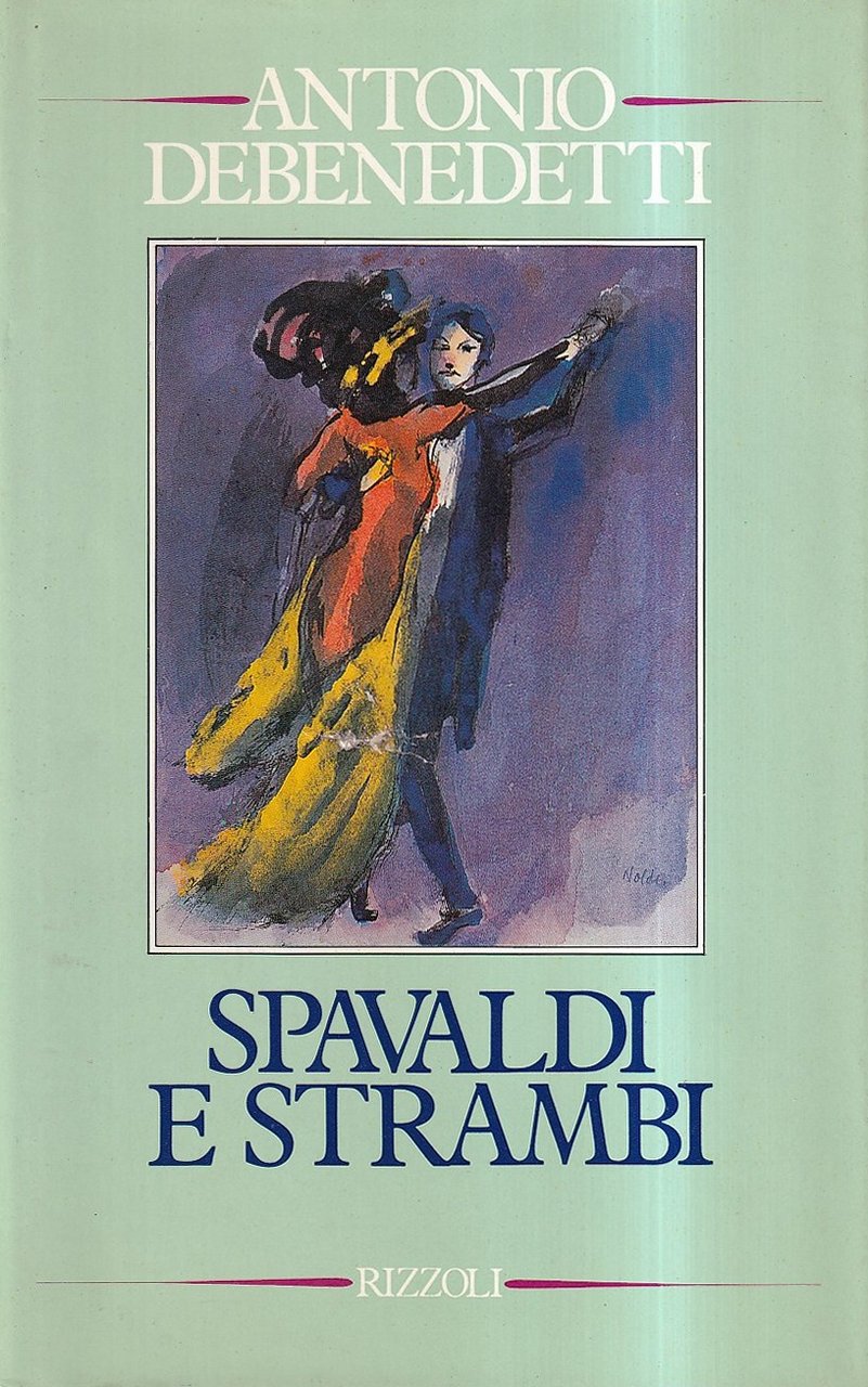 Spavaldi e strambi