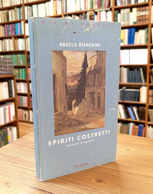 Spiriti costretti. Racconti biografici