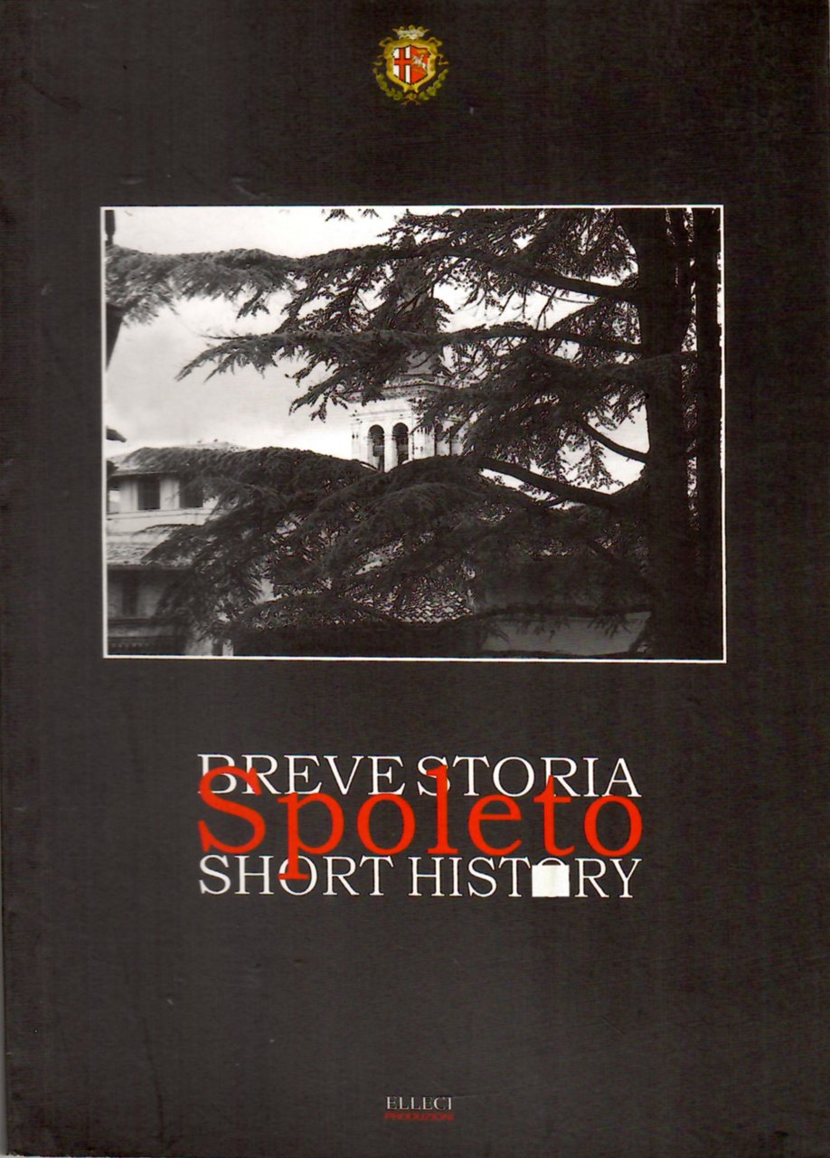 Spoleto Breve Storia - Spoleto Short History