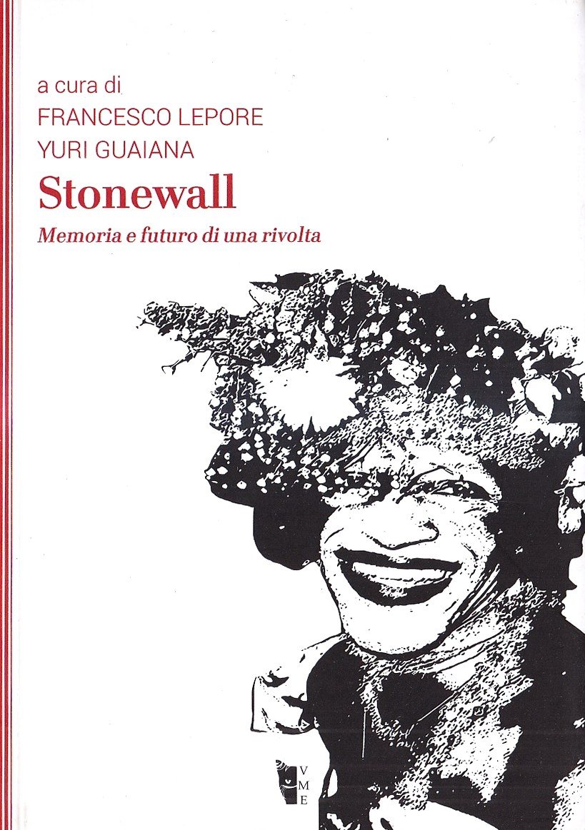 Stonewall. Memoria e futuro di una rivolta