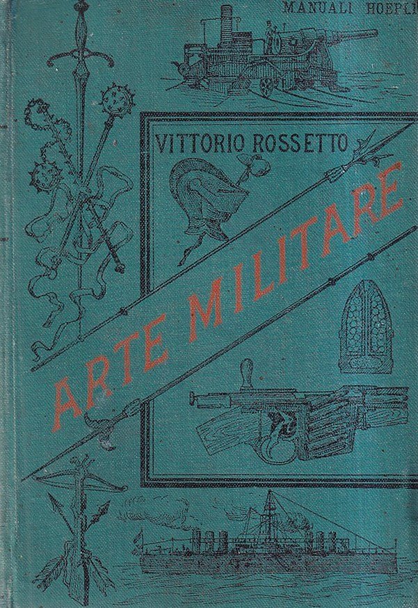 Storia dell'arte militare antica e moderna