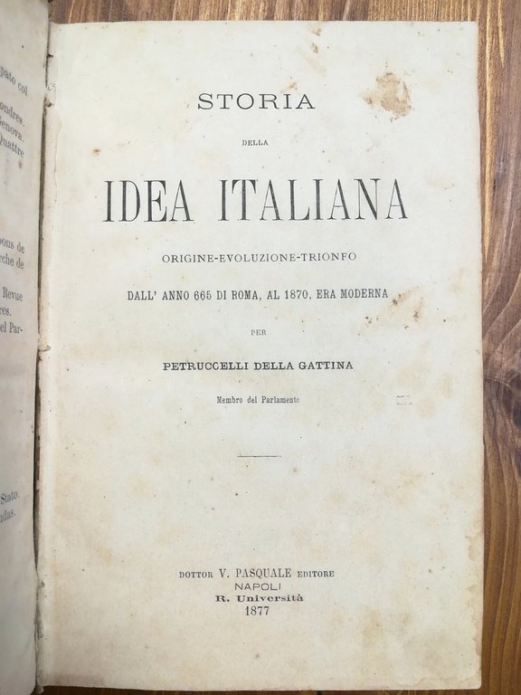 Storia della idea italiana. Origine, evoluzione, trionfo, dall'anno 665 di … | Immagine Gallery 2