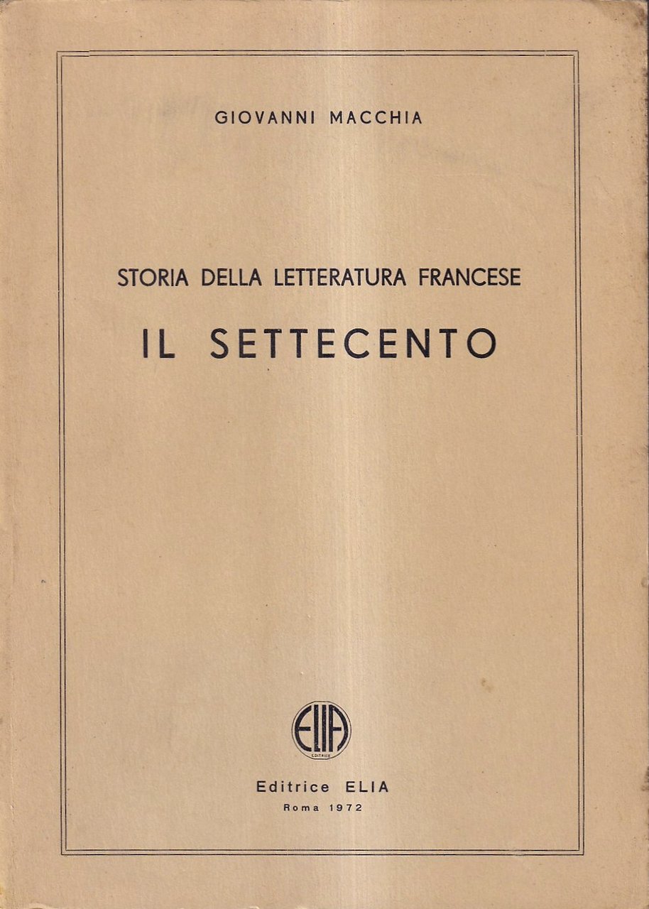 Storia della letteratura francese. Il Settecento